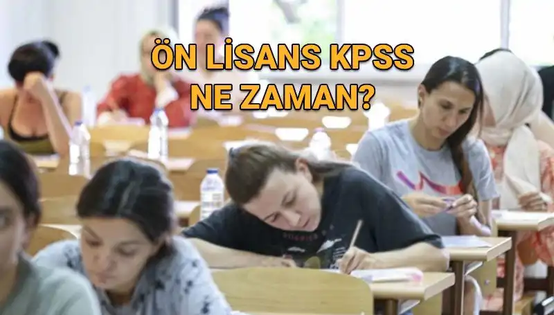 KPSS Ön Lisans Sınavı Ne Zaman? ÖSYM Takviminde Önemli Tarihler
