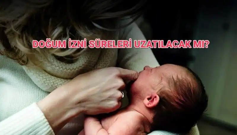 Annelik İzni Süresine Dair Son Gelişmeler: Artış Mümkün Mü?