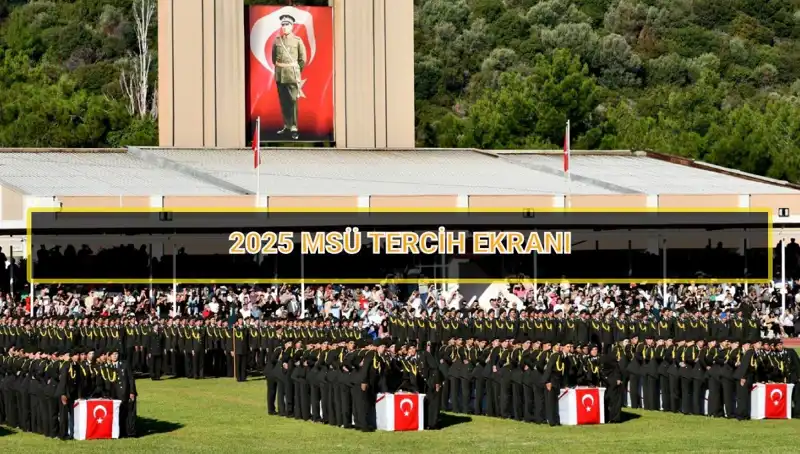 2025 Milli Savunma Üniversitesi Tercih Süresi: Son Tarih Hakkında Bilmeniz Gerekenler