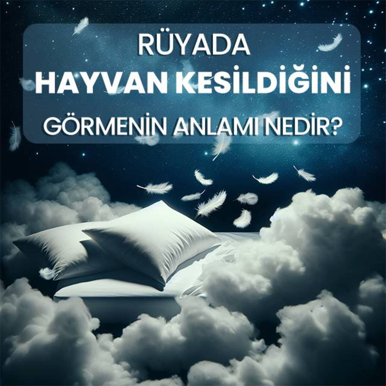 Rüyada Başkasının Hayvan Kestiğini Görmek: Yorumları ve Anlamı