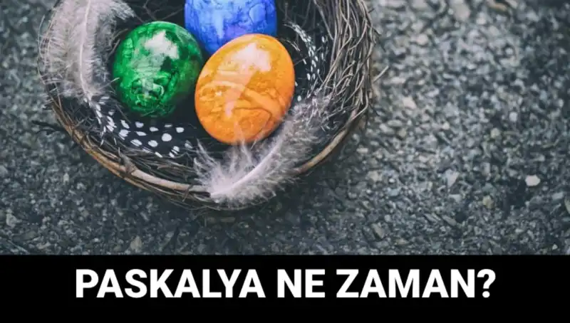 2025 Paskalya Bayramı Ne Zaman? Takvimdeki Yerini Kaçırmayın!