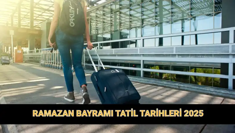 Ramazan Bayramı 2025: Tatil Süresi Uzayacak mı?