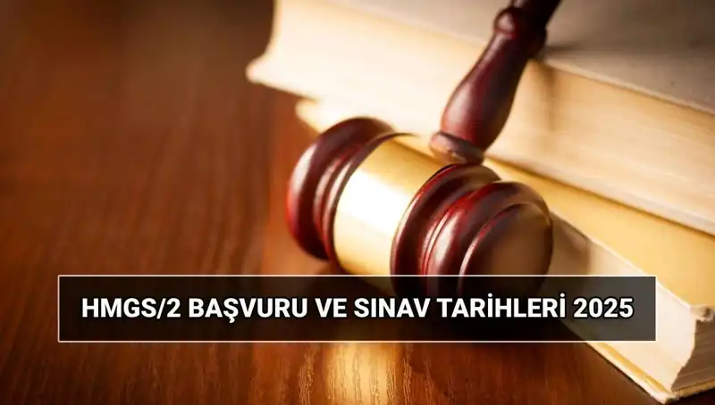 2025 HMGS/2 Sınavı İçin Tüm Detaylar: Başvuru Tarihleri ve Sorular Hakkında Bilmeniz Gerekenler