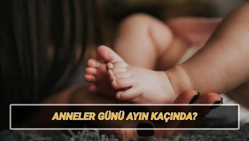 Anneler Günü: 2025’te Hangi Tarihte Kutlanacak, Tarihçesi Nedir?