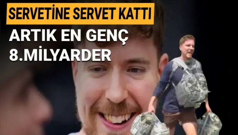 Youtuber MrBeast, 1 Milyar Dolar ile En Genç 8. Milyarder Unvanını Kazandı