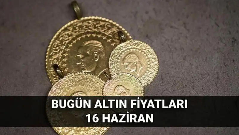 Altın Fiyatlarında Bugün Neler Oluyor? 16 Haziran Güncel Rakamlar