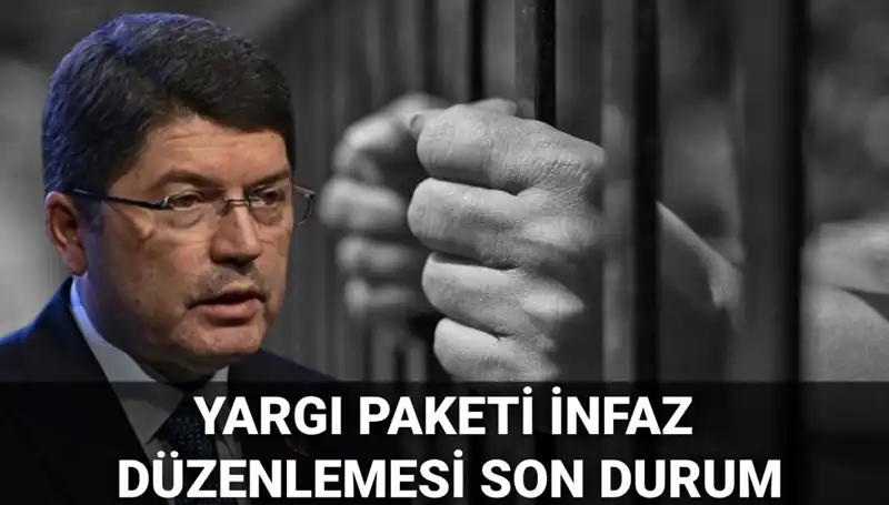 Yargı Paketi İnfaz Düzenlemesinde Son Gelişmeler: Genel Af Geliyor mu?