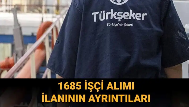 TÜRKŞEKER İşçi Alımı Başvurusu: Adım Adım Rehber