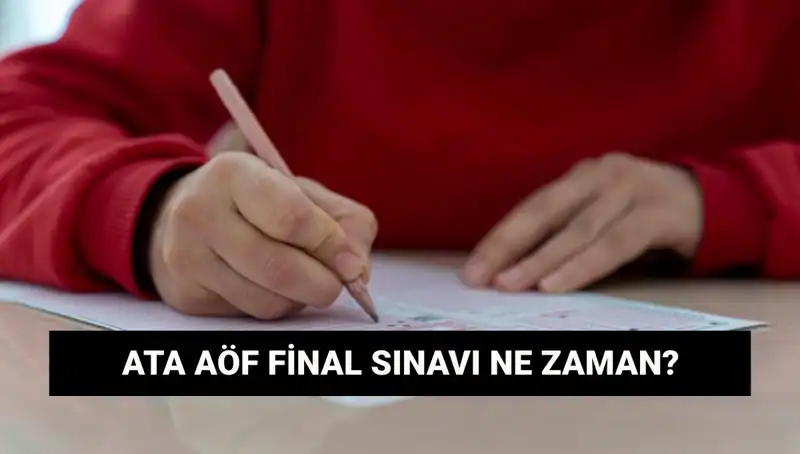 ATA AÖF Final Sınav Yerleri ve Tarihleri Açıklandı! Hazırlıklar Başlıyor