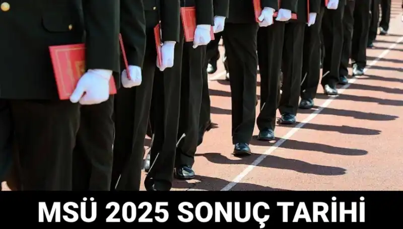 2025 MSÜ Sınav Sonuçları Ne Zaman Açıklanacak? İşte Tüm Detaylar!