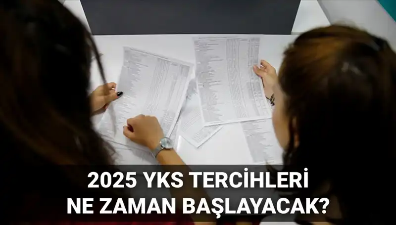 2025 Yılı YKS Üniversite Tercih Tarihleri Açıklandı: Detaylar İçin Tıklayın!