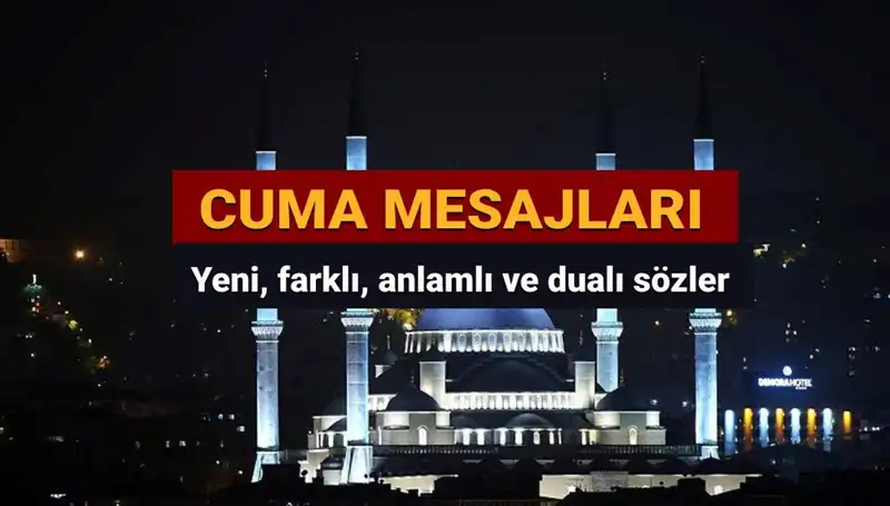 2025 Cuma Mesajları: Anlamlı ve Güzel Dualar Paylaşmanın Zamanı