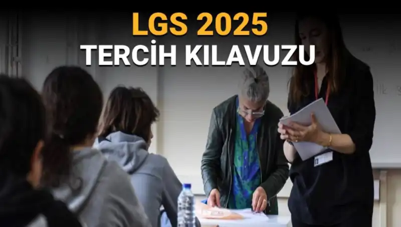 LGS Tercihleri İçin Beklenen Tarih Açıklandı: Yıldızlı Rehber Burada!
