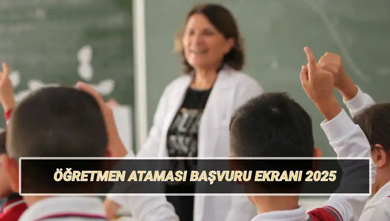 15 Bin Öğretmen Ataması Başvurusu İçin Tüm Detaylar ve Şartlar