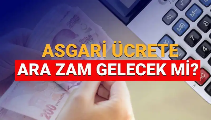 Asgari Ücrette Ocak’ta Zammı Bekleniyor: Son Gelişmeler Neler?