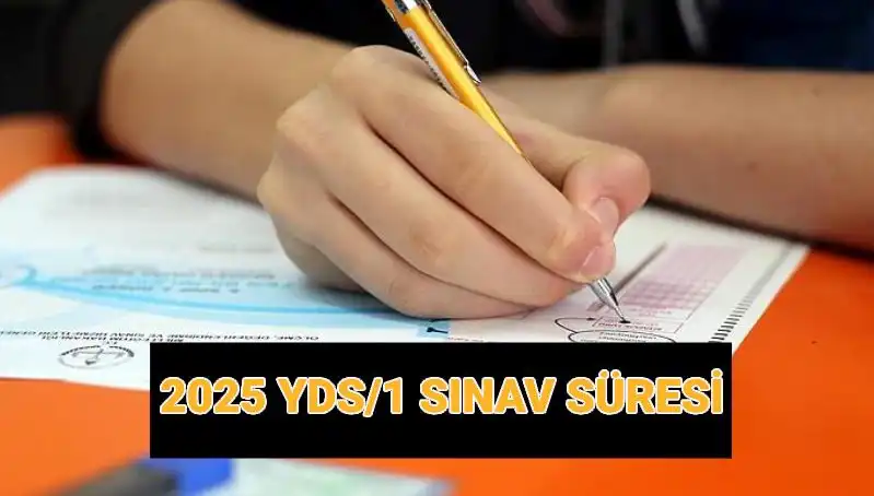 2025 YDS Sınavı: Saat Kaçta Başlıyor ve Ne Kadar Sürecek?