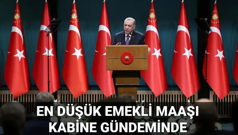 2025 Kabine Toplantısı: En Düşük Emekli Maaşı Düzenlemesinde Neler Olacak?